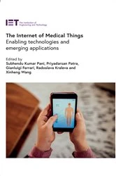 Book cover of The Internet of Medical Things by Subhendu Kumar Pani