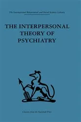 Book cover of The Interpersonal Theory of Psychiatry by Harry Stack Sullivan