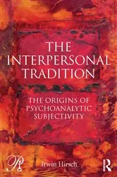 Book cover of The Interpersonal Tradition by Irwin Hirsch