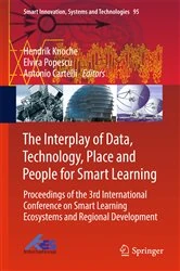 Book cover of The Interplay of Data, Technology, Place and People for Smart Learning by Hendrik Knoche