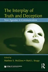 Book cover of The Interplay of Truth and Deception by Matthew S. McGlone