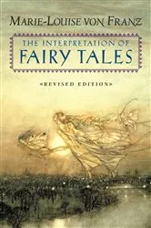 Book cover of The Interpretation of Fairy Tales by Marie-Louise von Franz