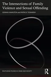 Book cover of The Intersections of Family Violence and Sexual Offending by Gemma Hamilton