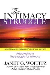 Book cover of The Intimacy Struggle by Janet   G. Woititz