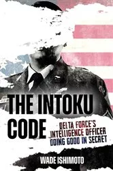Book cover of The Intoku Code by Wade Ishimoto