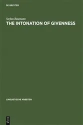 Book cover of The Intonation of Givenness by Stefan Baumann