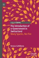 Book cover of The Introduction of e-Government in Switzerland by Tereza Cahlikova