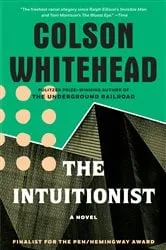 Book cover of The Intuitionist by Colson Whitehead