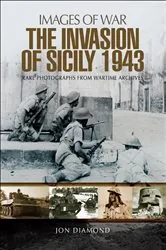 Book cover of The Invasion of Sicily 1943 by Jon Diamond
