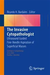 Book cover of The Invasive Cytopathologist by Ricardo H. Bardales