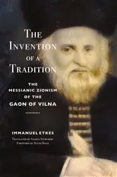 Book cover of The Invention of a Tradition by Immanuel Etkes