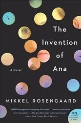 Book cover of The Invention of Ana by Unknown