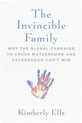 Book cover of The Invincible Family by Kimberly Ells
