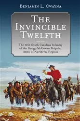 Book cover of The Invincible Twelfth by Benjamin L. Cwayna