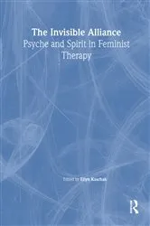 Book cover of The Invisible Alliance by Ellyn Kaschak