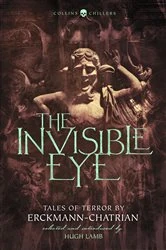 Book cover of The Invisible Eye by Emile Erckmann
