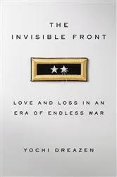 Book cover of The Invisible Front by Yochi Dreazen
