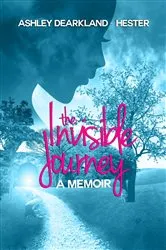 Book cover of The Invisible Journey by Unknown
