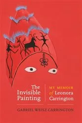Book cover of The invisible painting by Gabriel Weisz Carrington