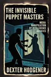Book cover of The Invisible Puppet Masters by Unknown