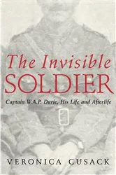 Book cover of The Invisible Soldier by Veronica Cusack