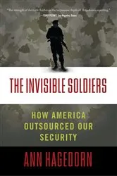 Book cover of The Invisible Soldiers by Ann Hagedorn
