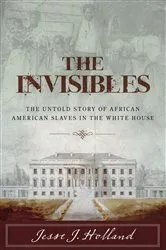 Book cover of The Invisibles by Jesse Holland