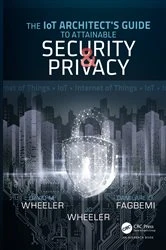 Book cover of The IoT Architect's Guide to Attainable Security and Privacy by Damilare D. Fagbemi