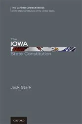 Book cover of The Iowa State Constitution by Jack Stark