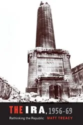 Book cover of The IRA 1956–69 by Matt Treacy