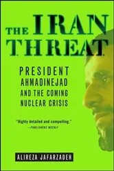 Book cover of The Iran Threat by Alireza Jafarzadeh