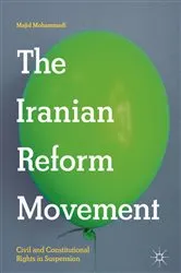 Book cover of The Iranian Reform Movement by Majid Mohammadi