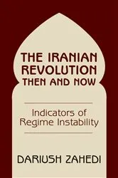 Book cover of The Iranian Revolution Then And Now by Dariush Zahedi
