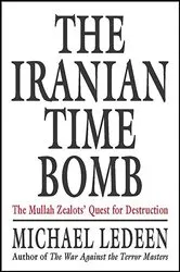 Book cover of The Iranian Time Bomb by Michael Ledeen
