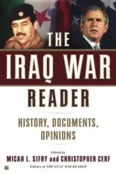 Book cover of The Iraq War Reader by Micah L Sifry