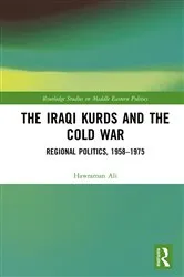 Book cover of The Iraqi Kurds and the Cold War by Hawraman Ali