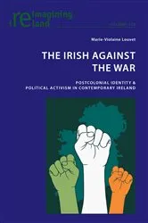 Book cover of The Irish Against the War by Eamon Maher
