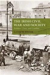 Book cover of The Irish Civil War and Society by G. Foster