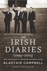 Book cover of The Irish Diaries by Alastair Campbell