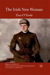 Book cover of The Irish New Woman by Tina O'Toole