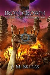 Book cover of The Iron Crown by J.M. Briggs