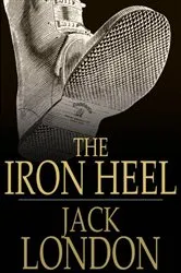 Book cover of The Iron Heel by Jack London