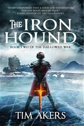 Book cover of The Iron Hound by Tim Akers
