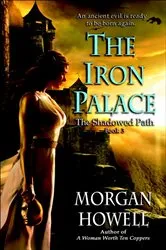 Book cover of The Iron Palace by Morgan Howell