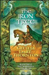 Book cover of The Iron Tree by Cecilia Dart-Thornton
