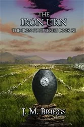 Book cover of The Iron Urn by J.M. Briggs