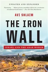 Book cover of The Iron Wall: Israel and the Arab World (Updated and Expanded) by Avi Shlaim