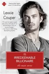 Book cover of The Irredeemable Billionaire by Lexxie Couper