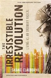Book cover of The Irresistible Revolution, Updated and Expanded by Shane Claiborne