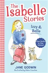 Book cover of The Isabelle Stories: Volume 1 by Jane Godwin